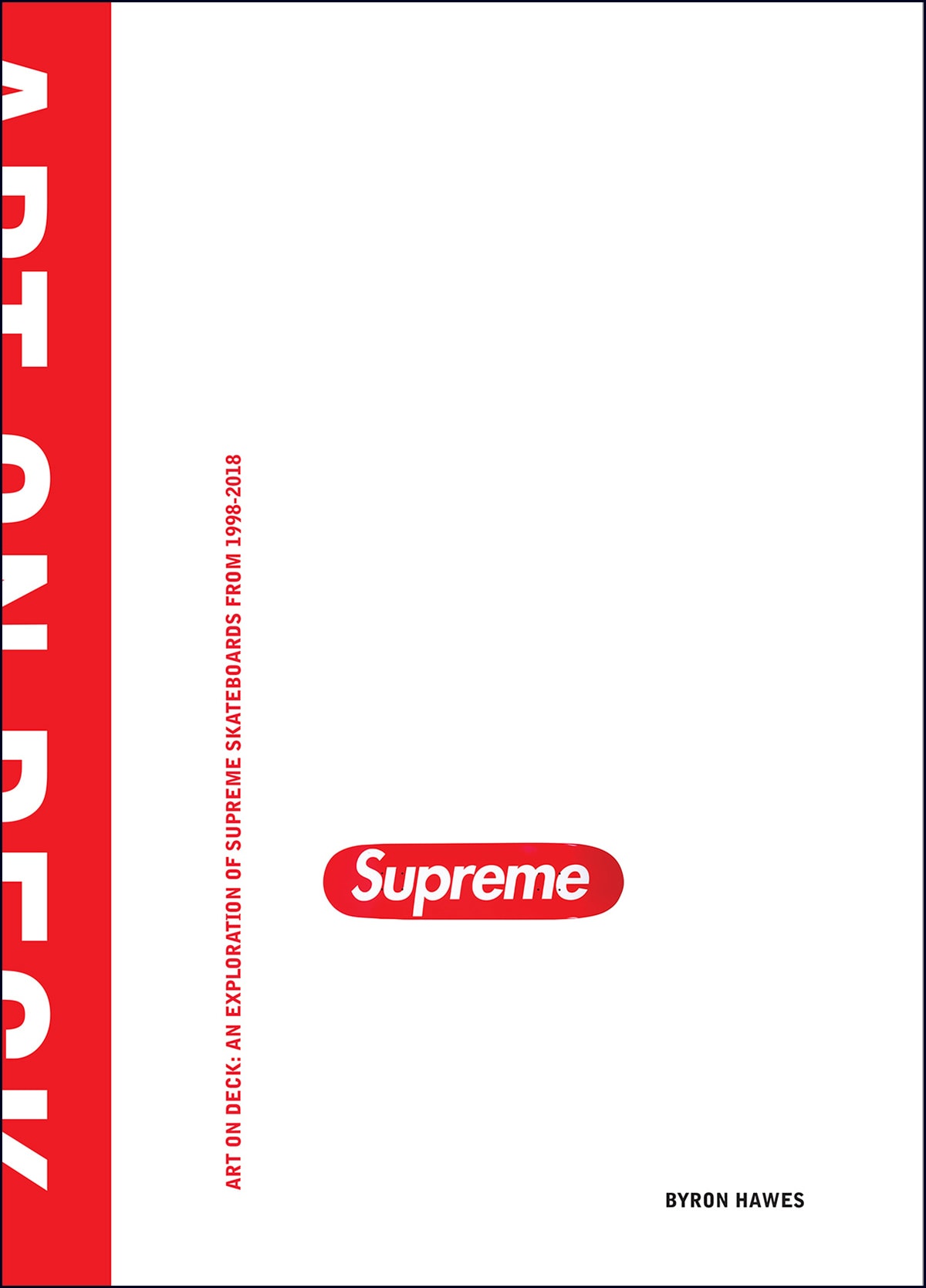 HED: Fashion and art critic explores Supreme's history of design and skate culture in new art book HED: Fashion and art critic explores Supreme's history of design and skate culture in new art book